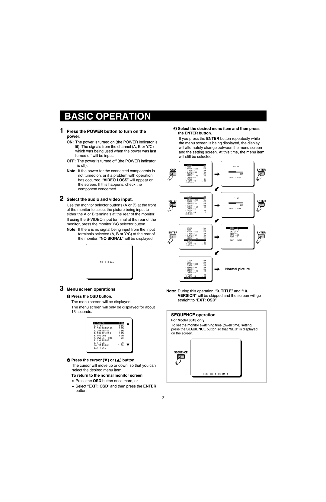 Sanyo VMC-8613, VMC-8618 Basic Operation, Press the Power button to turn on the power, Select the audio and video input 