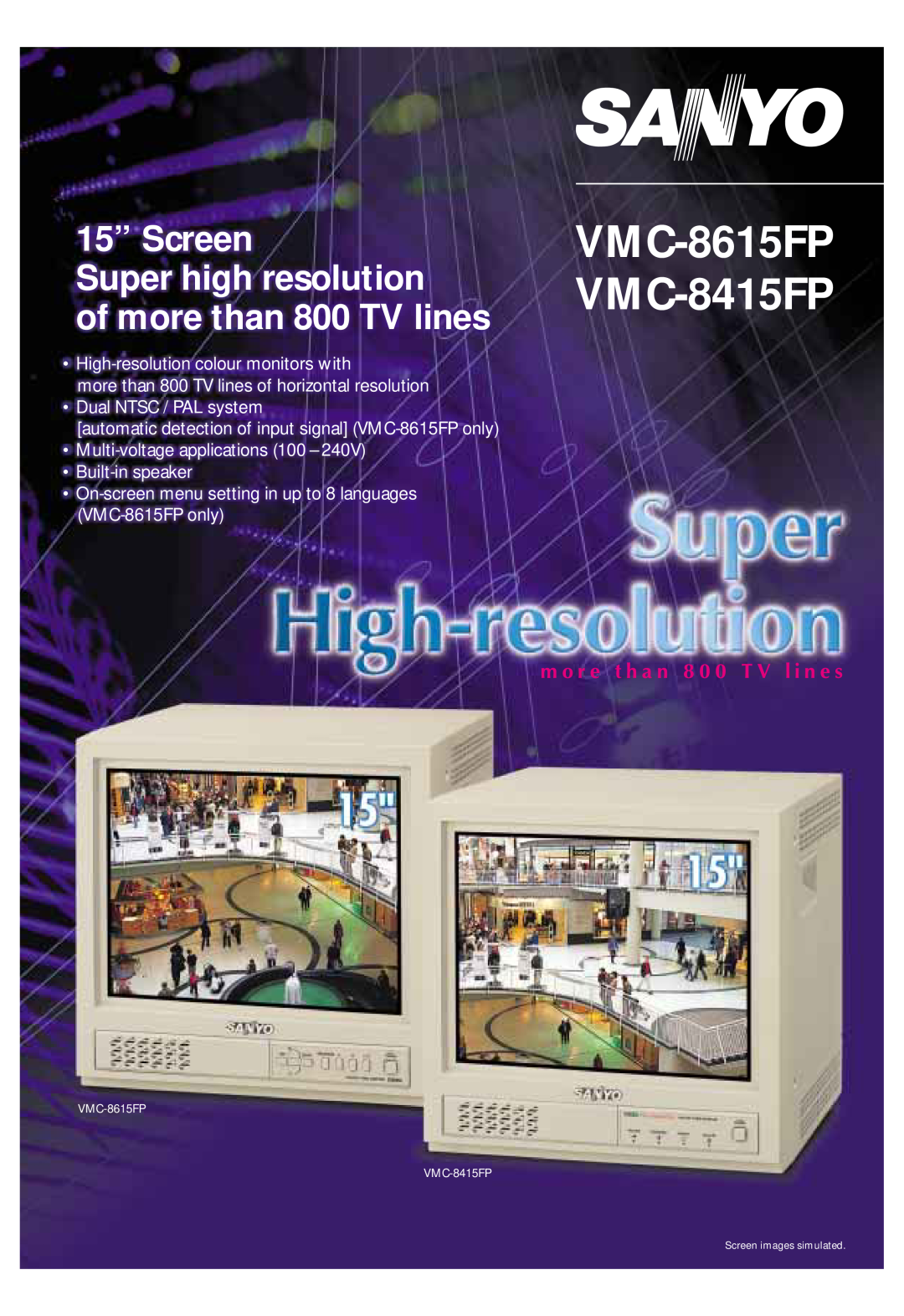 Sanyo manual VMC-8615FP VMC-8415FP, 15” Screen Super high resolution, of more than 800 TV lines, Dual NTSC / PAL system 