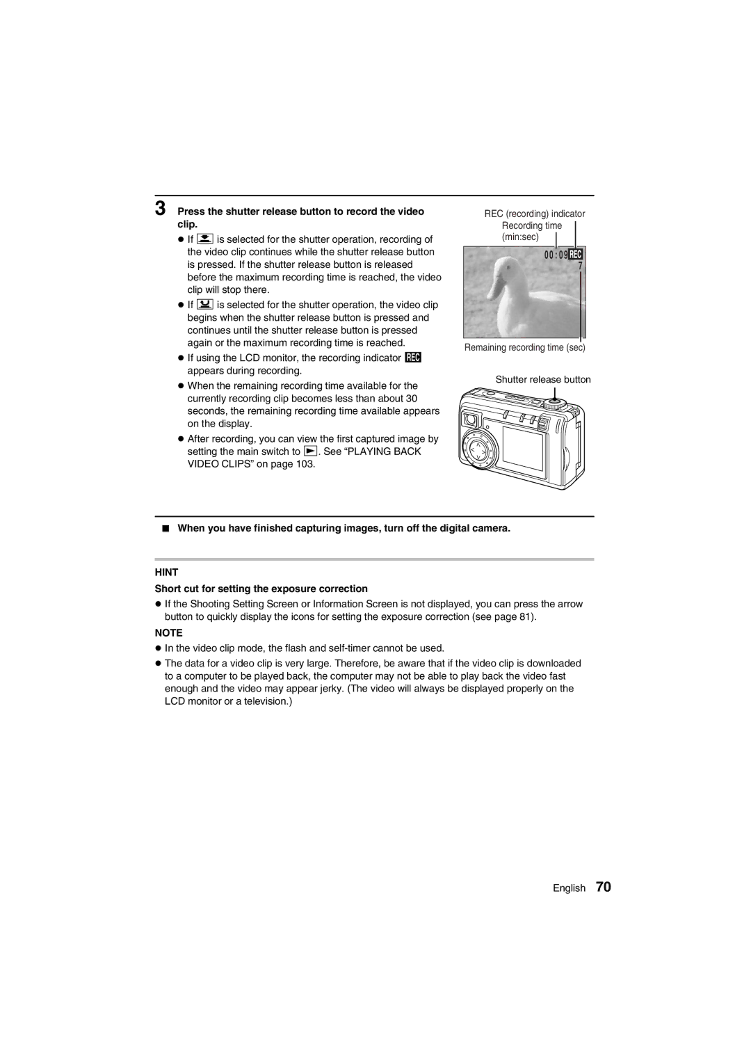 Sanyo VPC-AZ1E Press the shutter release button to record the video clip, Short cut for setting the exposure correction 