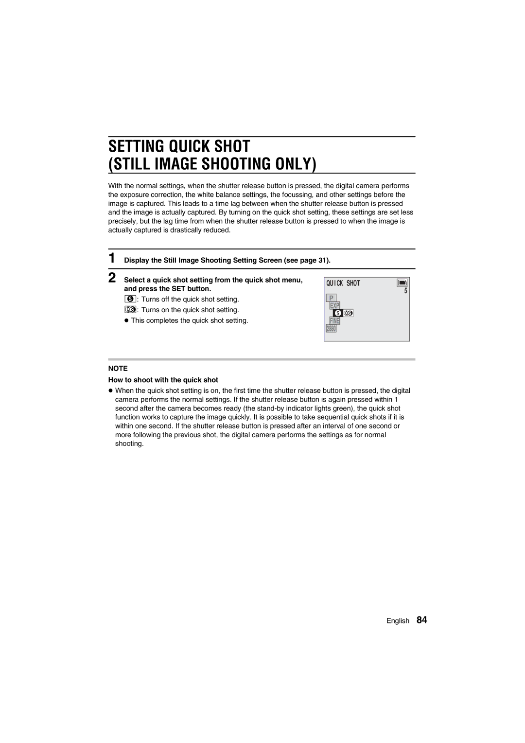 Sanyo VPC-AZ1E instruction manual Setting Quick Shot Still Image Shooting only, How to shoot with the quick shot 