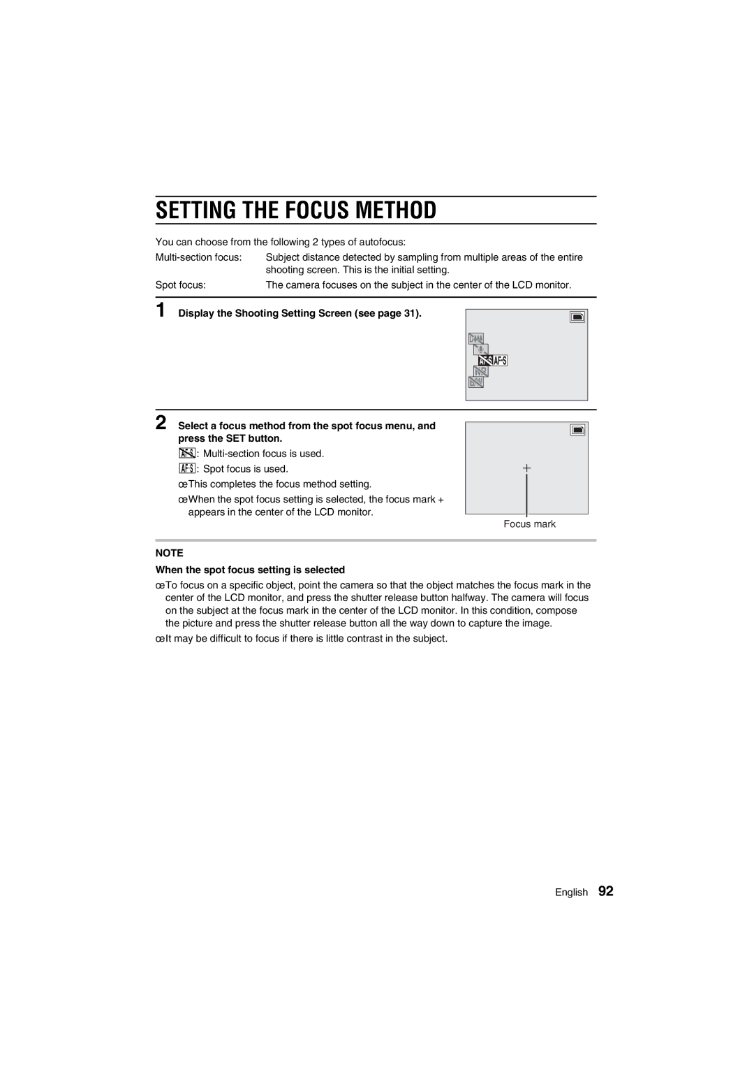 Sanyo VPC-AZ1E instruction manual Setting the Focus Method, Spot Focus, When the spot focus setting is selected 