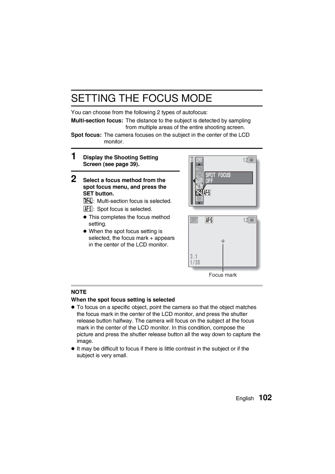 Sanyo VPC-AZ3 EX instruction manual Setting the Focus Mode, Spot Focus, When the spot focus setting is selected 