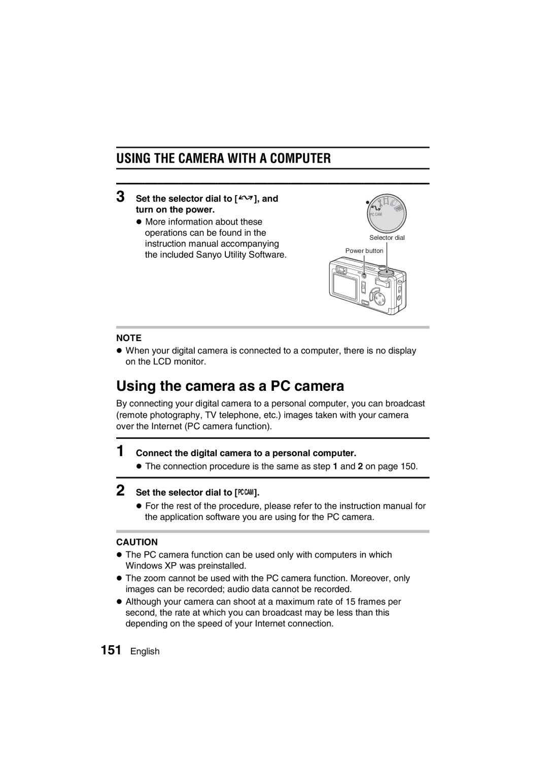 Sanyo VPC-AZ3 EX Using the camera as a PC camera, Using the Camera with a Computer, Set the selector dial to â 