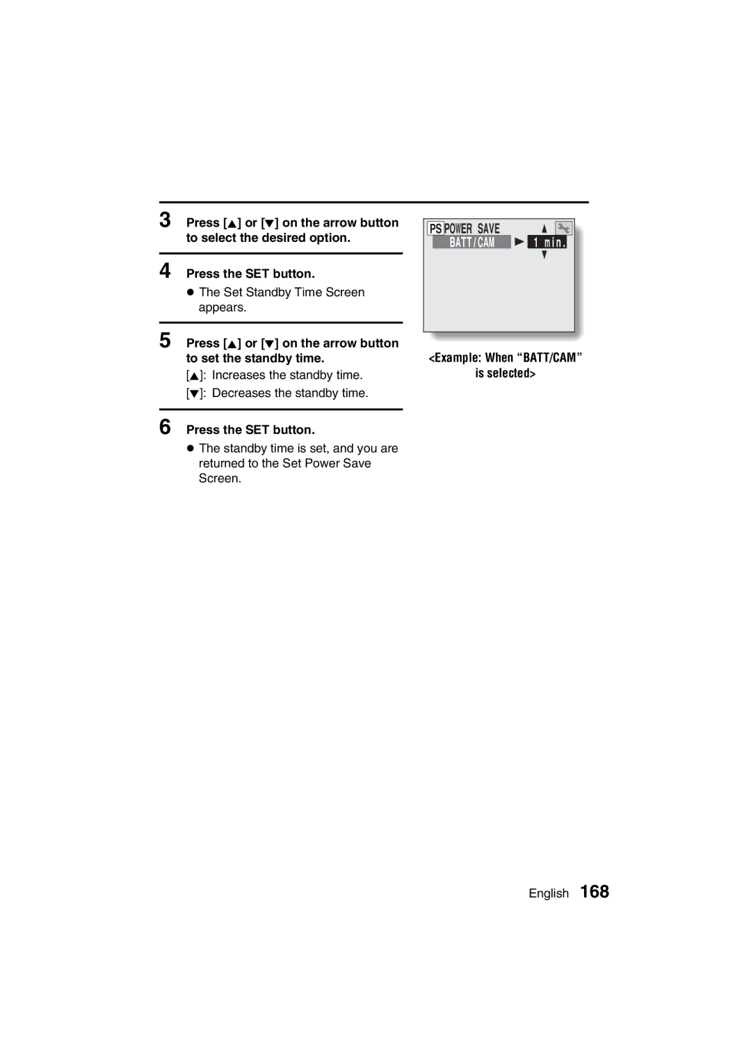 Sanyo VPC-AZ3 EX Press j or l on the arrow button to set the standby time, Example When BATT/CAM Is selected 