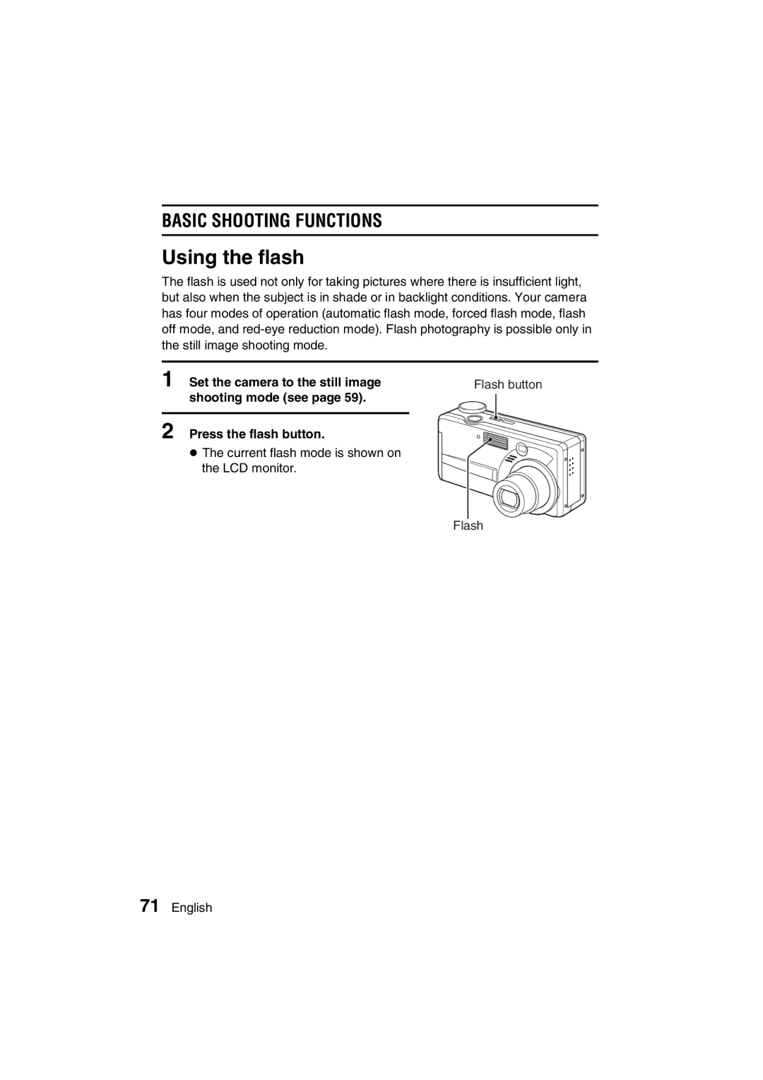 Sanyo VPC-AZ3 EX instruction manual Using the flash, Basic Shooting Functions, Set the camera to the still image 