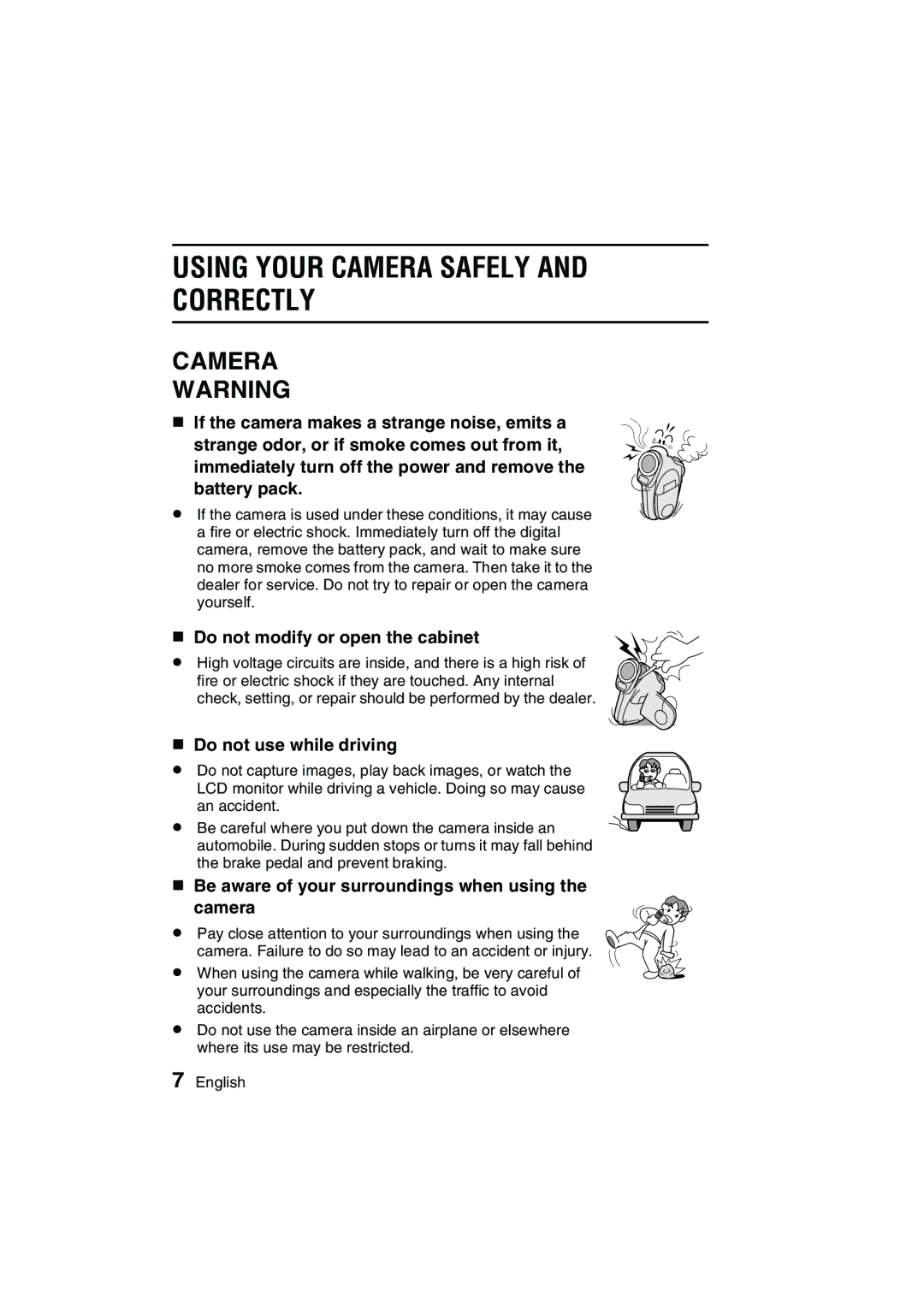 Sanyo VPC-C1 USING5A5CPQDQQMYOUR Camera Safely and !#, Immediately turn off the power and remove the battery pack 