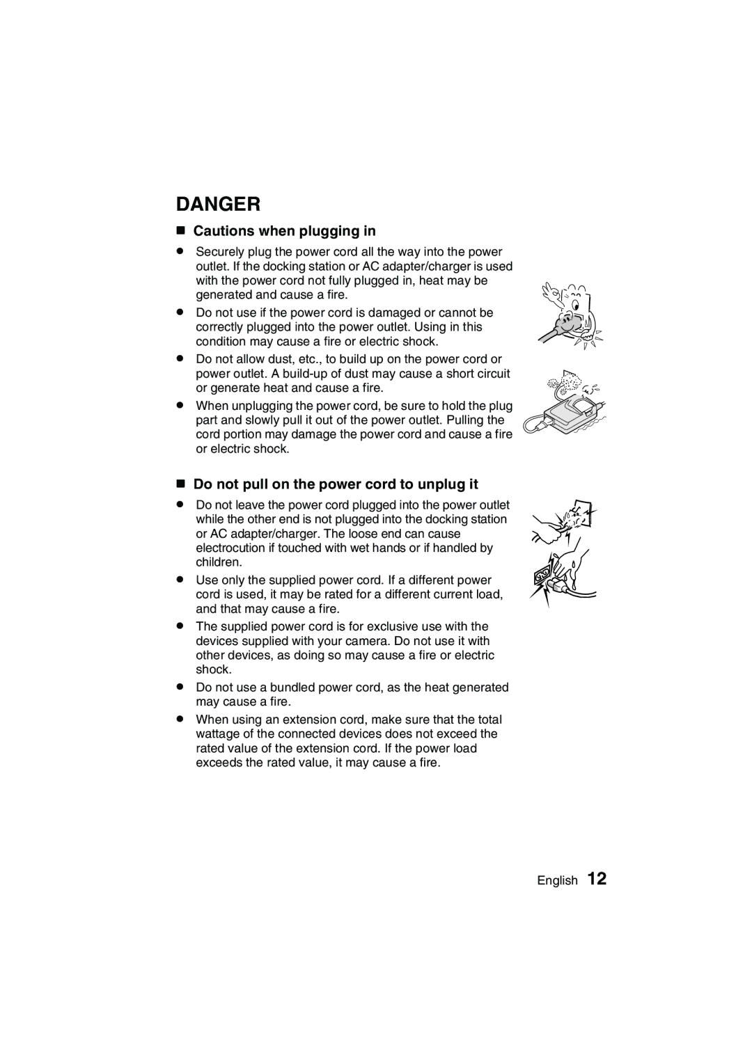 Sanyo VPC-C1EX instruction manual 5A5CPQDQQMDANGER !#, Do not pull on the power cord to unplug it 