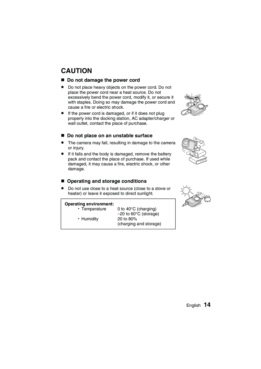 Sanyo VPC-C1EX instruction manual Do not damage the power cord, Operating and storage conditions 