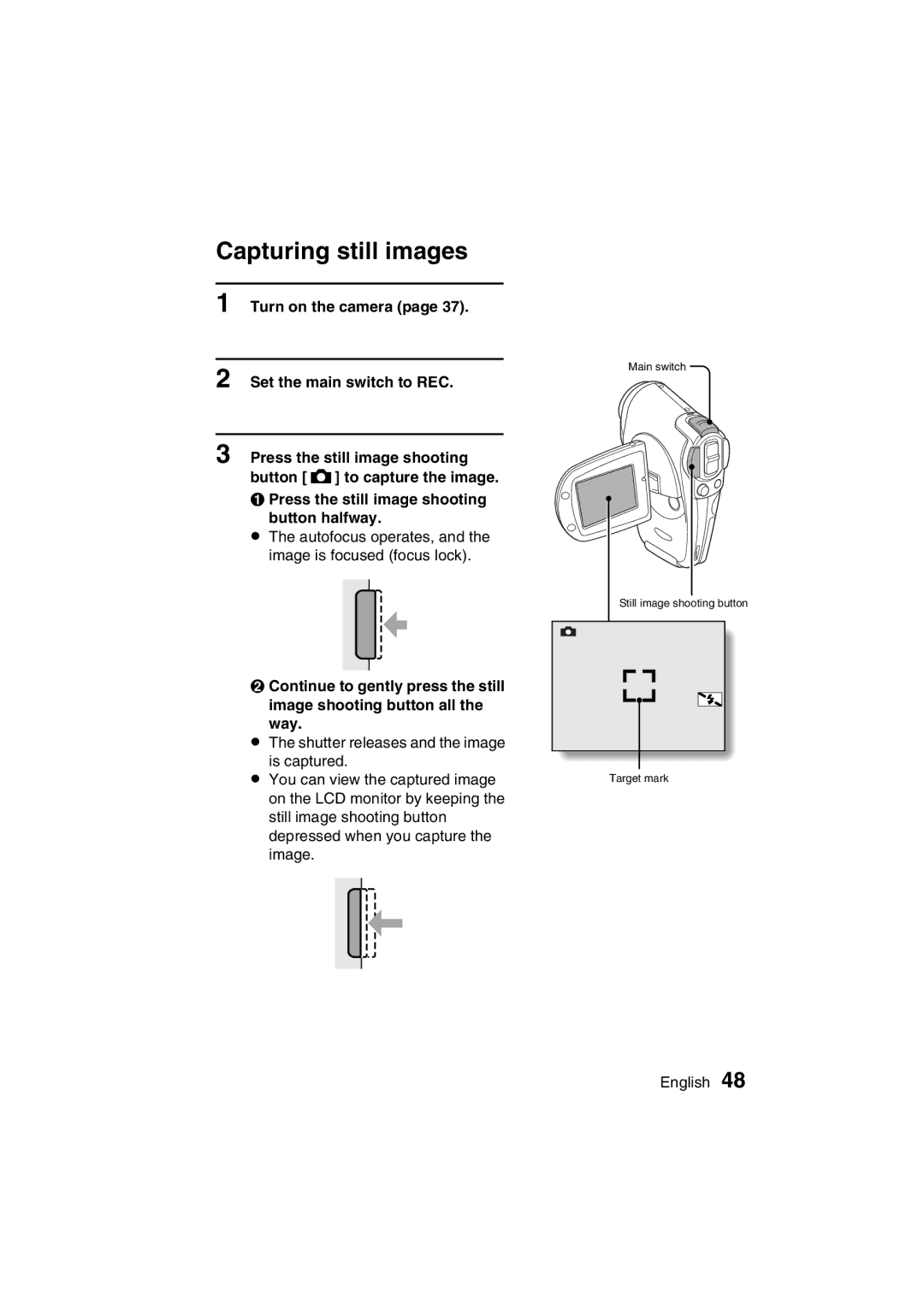 Sanyo VPC-C1EX instruction manual Capturing still images, 5A5CPQDQQMMain switch !# 