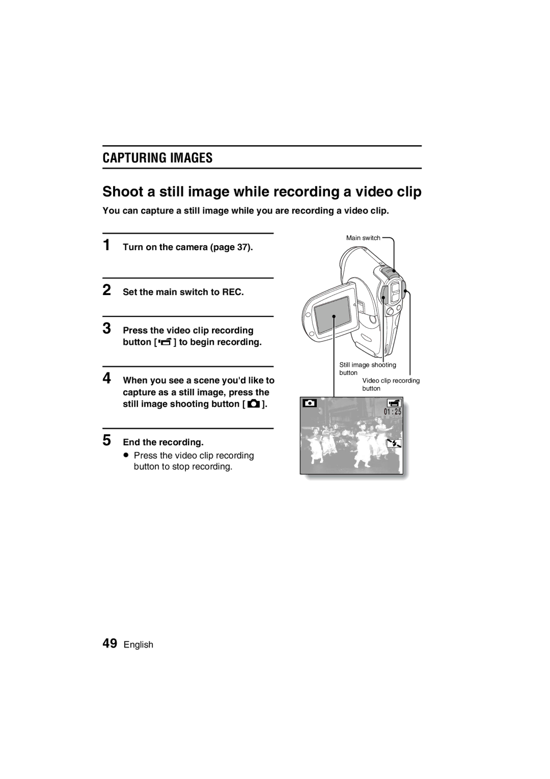 Sanyo VPC-C1EX instruction manual Shoot a still image while recording a video clip 