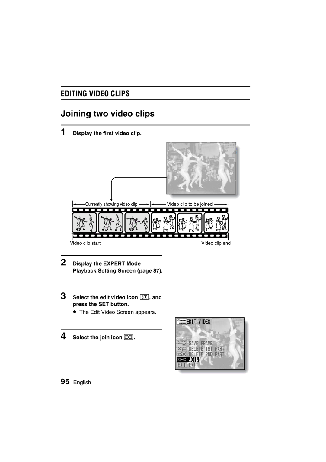 Sanyo VPC-C1 Joining two video clips, EDITING5A5CPQDQQMVIDEO CLIPS!#, Display the first video clip, Select the join icon 