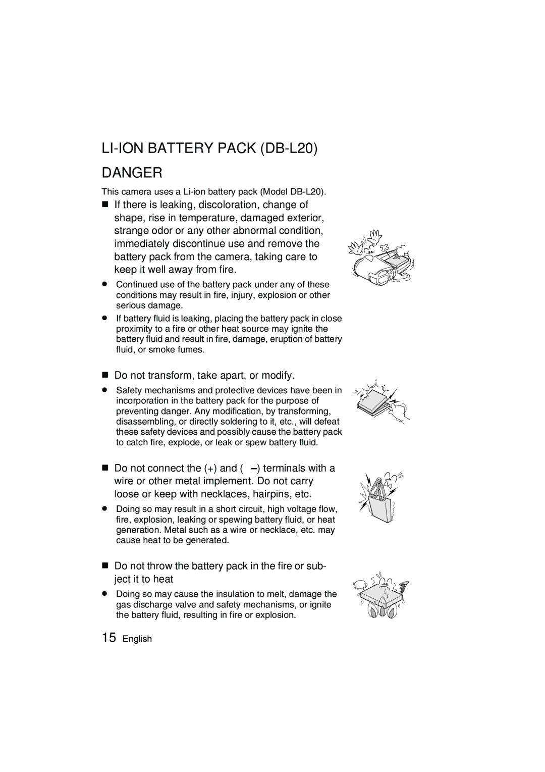 Sanyo VPC-C1 instruction manual LI-ION Battery Pack DB-L20, Do not transform, take apart, or modify 