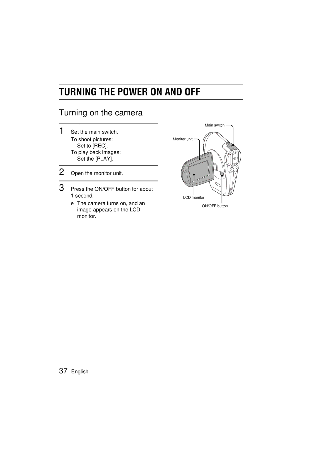 Sanyo VPC-C1 instruction manual Turning the Power on and OFF, Turning on the camera, Set the main switch. To shoot pictures 