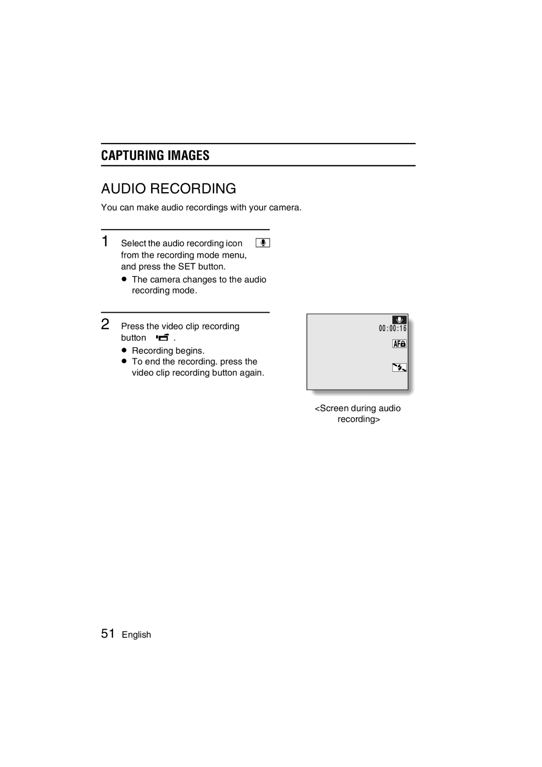 Sanyo VPC-C1 instruction manual Press the video clip recording button l, Screen during audio Recording 