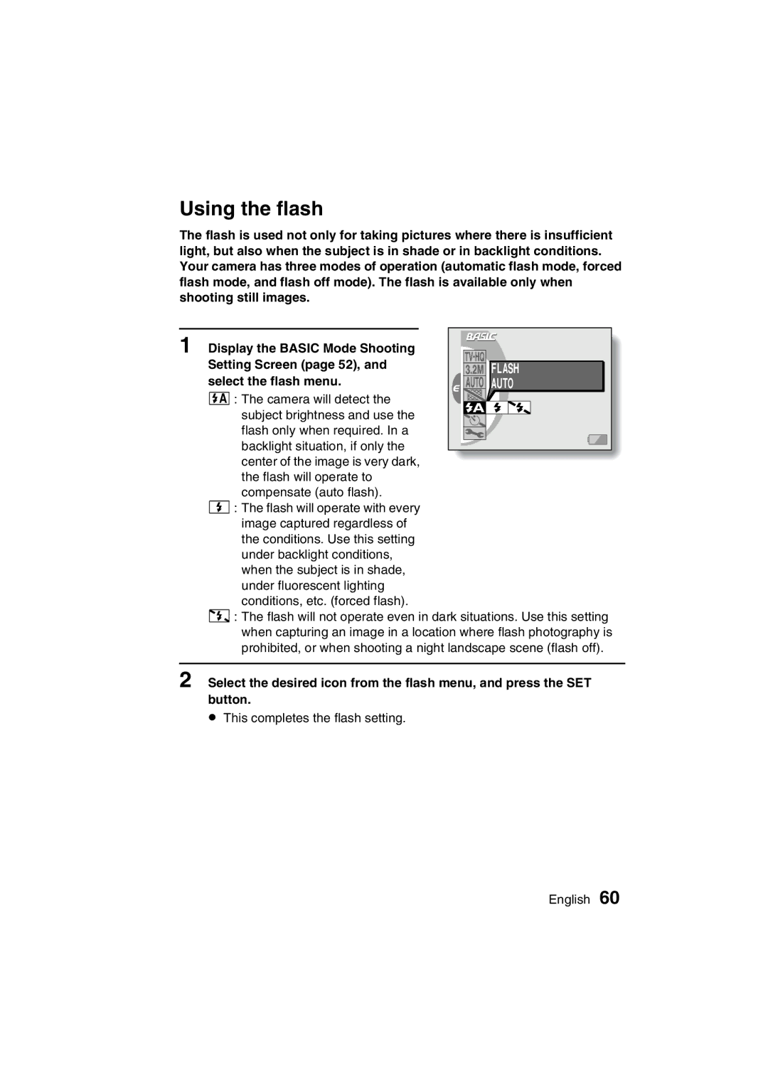 Sanyo VPC-C1 instruction manual Using the flash, Select the flash menu 