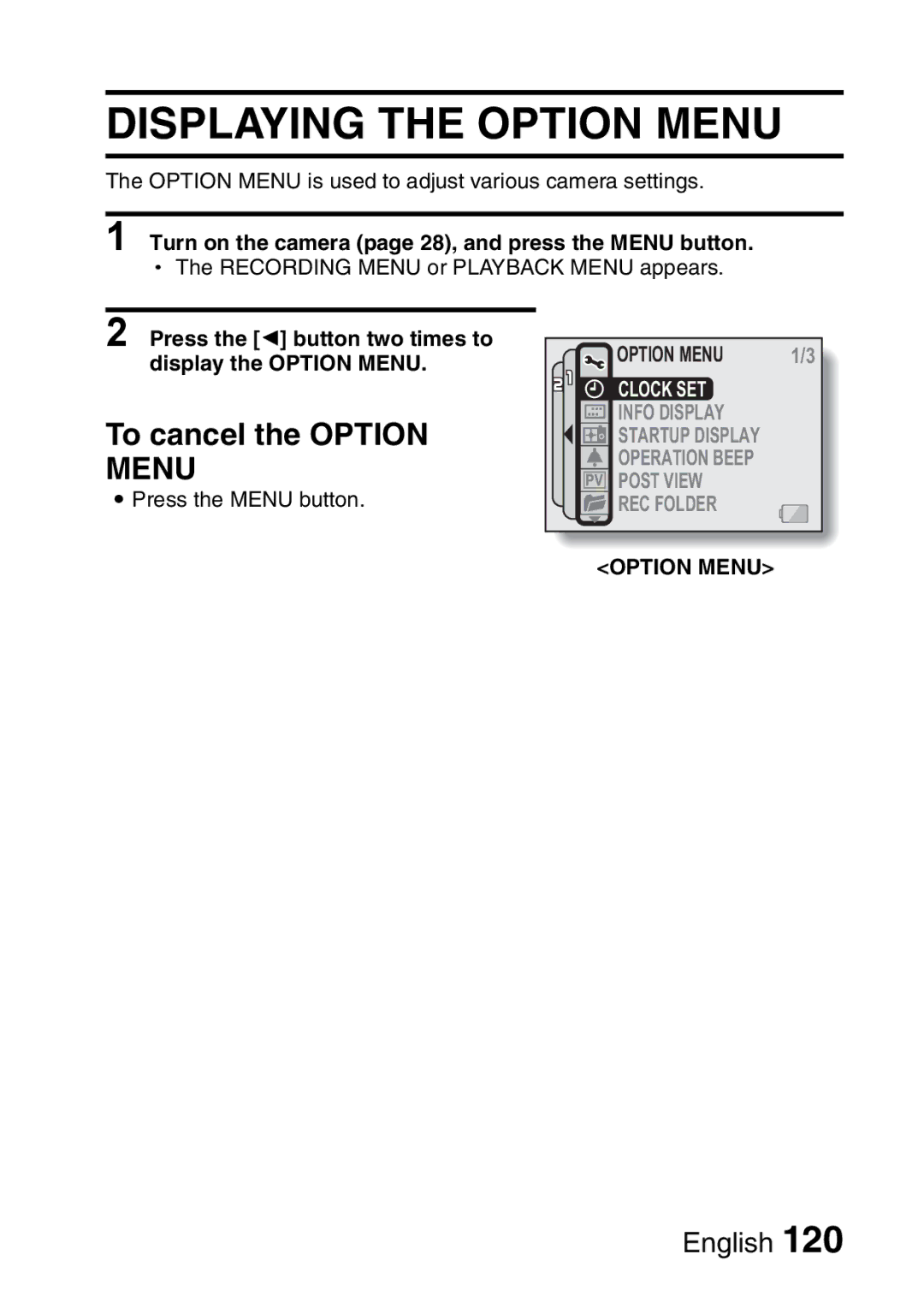 Sanyo VPC-CA65GX, VPC-CA65EX instruction manual Displaying the Option Menu, To cancel the Option Menu 