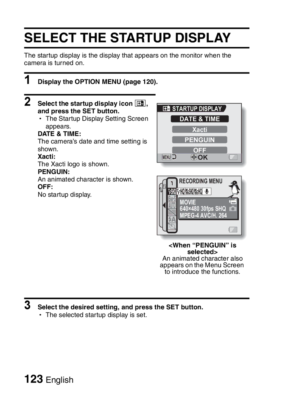 Sanyo VPC-CA65EX, VPC-CA65GX instruction manual Select the Startup Display, Xacti, When Penguin is Selected 