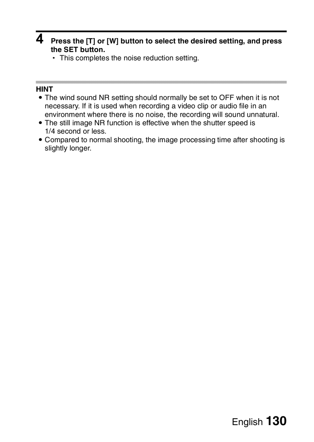 Sanyo VPC-CA65GX, VPC-CA65EX instruction manual This completes the noise reduction setting 