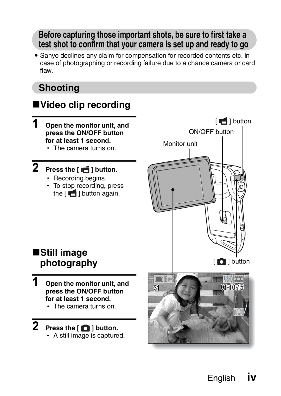 Sanyo VPC-CA65EX, VPC-CA65GX instruction manual Shooting KVideo clip recording, KStill image photography, Press the button 