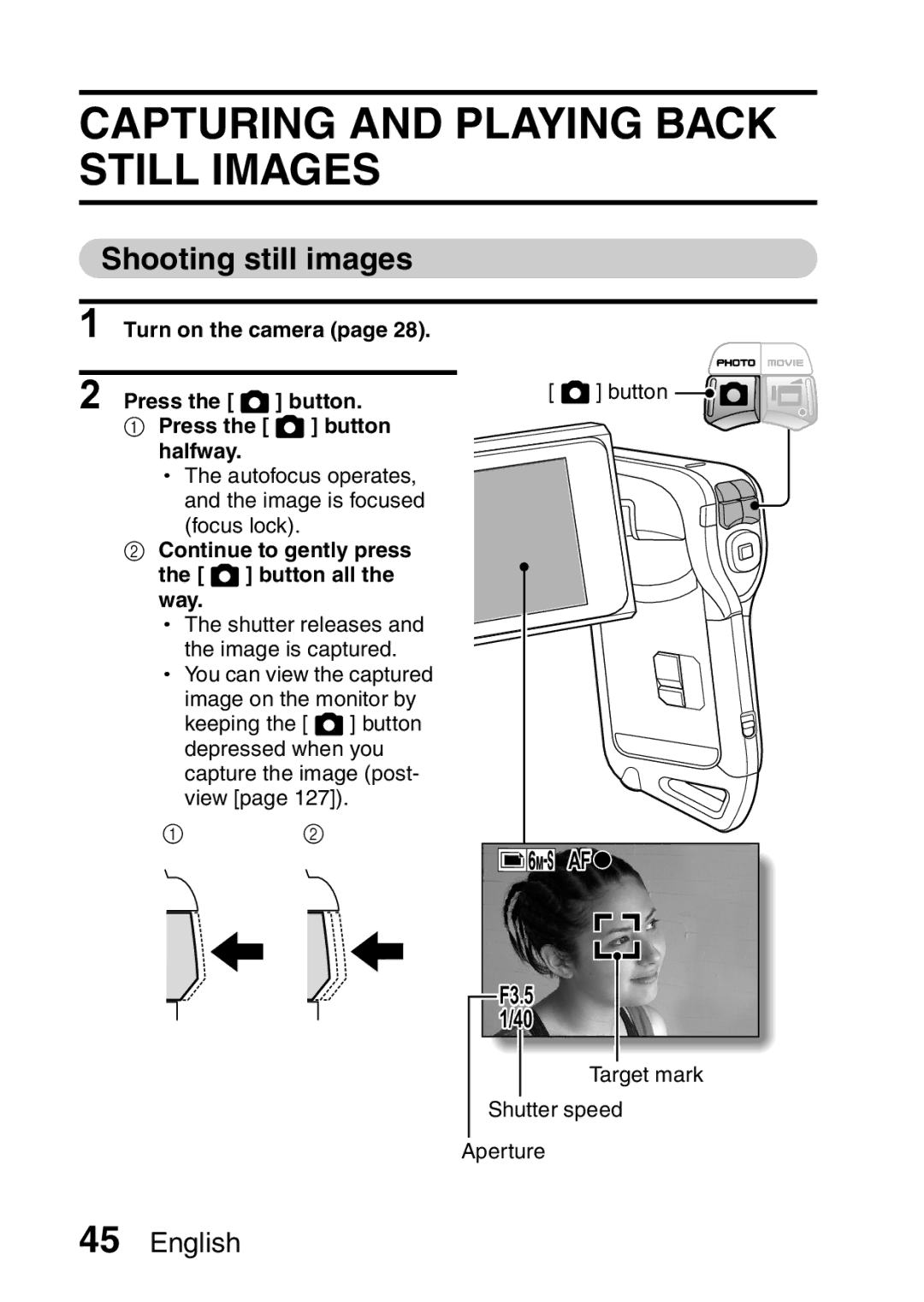 Sanyo VPC-CA65EX Capturing and Playing Back Still Images, Shooting still images, Turn on the camera Press Button 