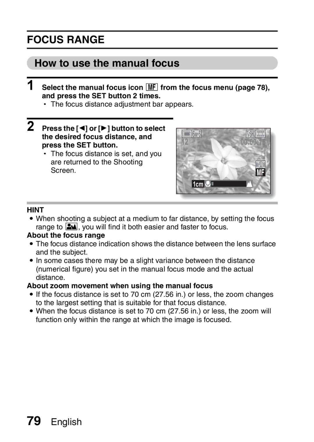 Sanyo VPC-CA65EX, VPC-CA65GX instruction manual Focus Range, How to use the manual focus, About the focus range 