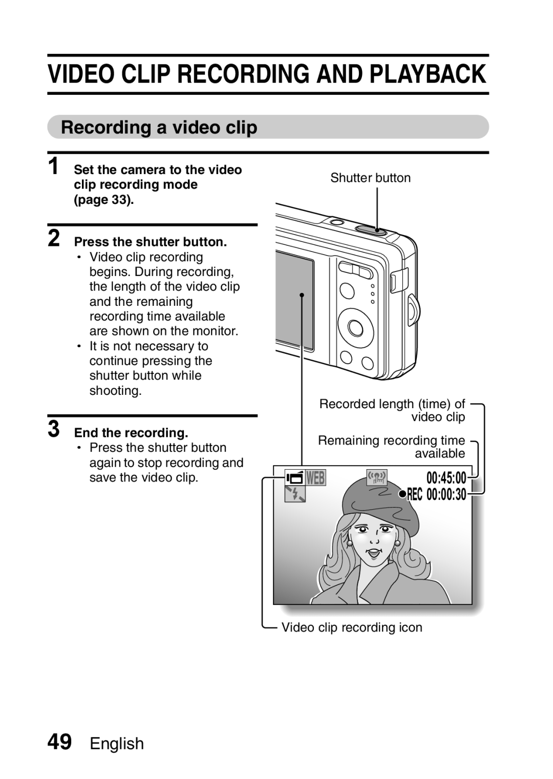 Sanyo VPC-E10EX, VPC-E10GX Recording a video clip, Set the camera to the video Clip recording mode, End the recording 