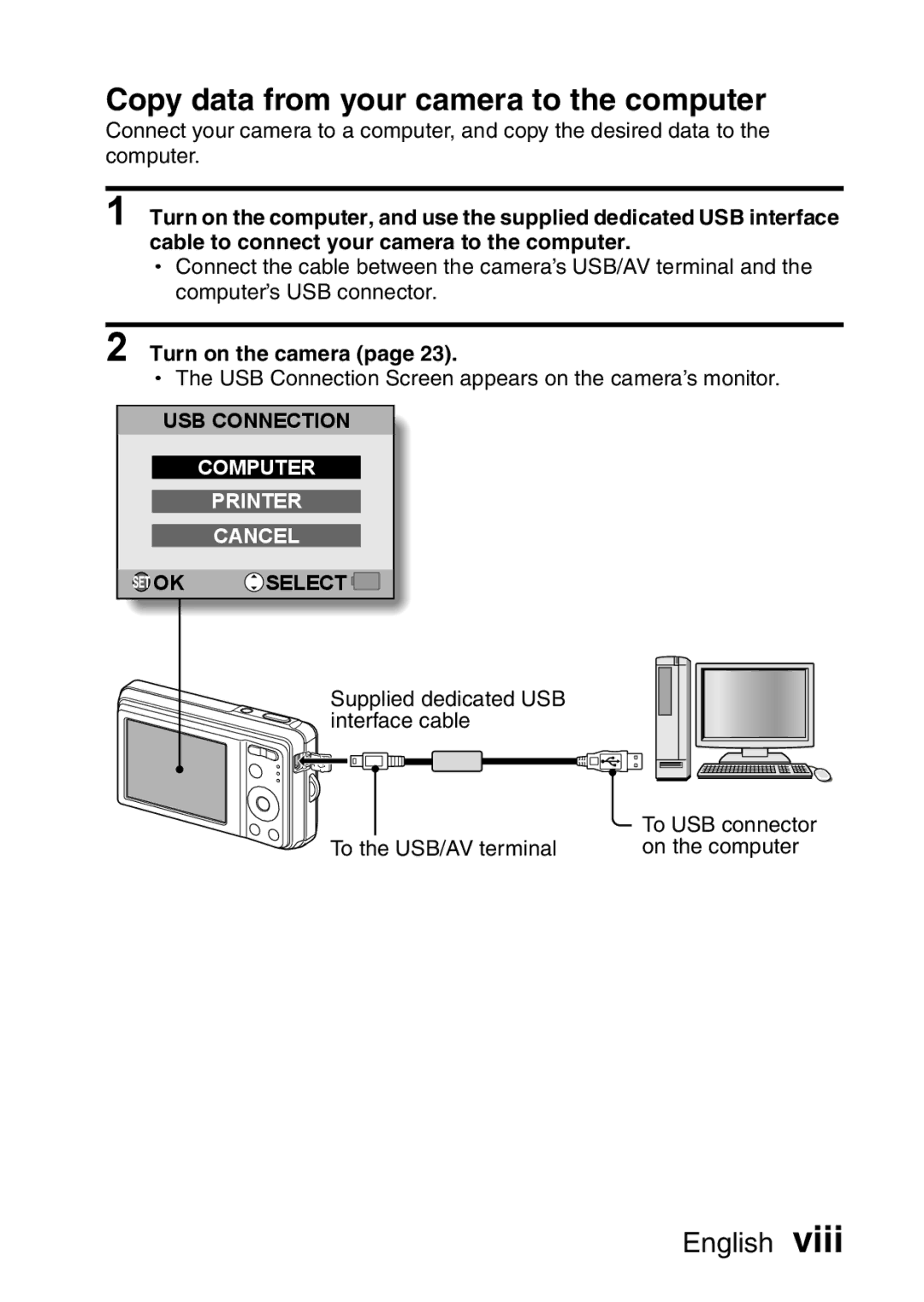 Sanyo VPC-E10EX, VPC-E10GX instruction manual Copy data from your camera to the computer, Turn on the camera 