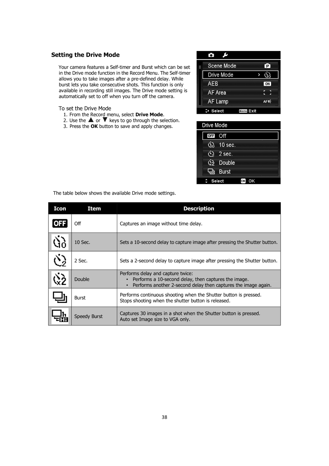 Sanyo VPC-E1414 Setting the Drive Mode, To set the Drive Mode, Off Captures an image without time delay 10 Sec 