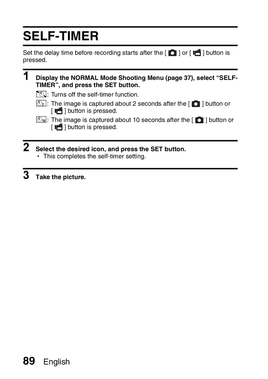 Sanyo VPC-E2 instruction manual Self-Timer, Take the picture 