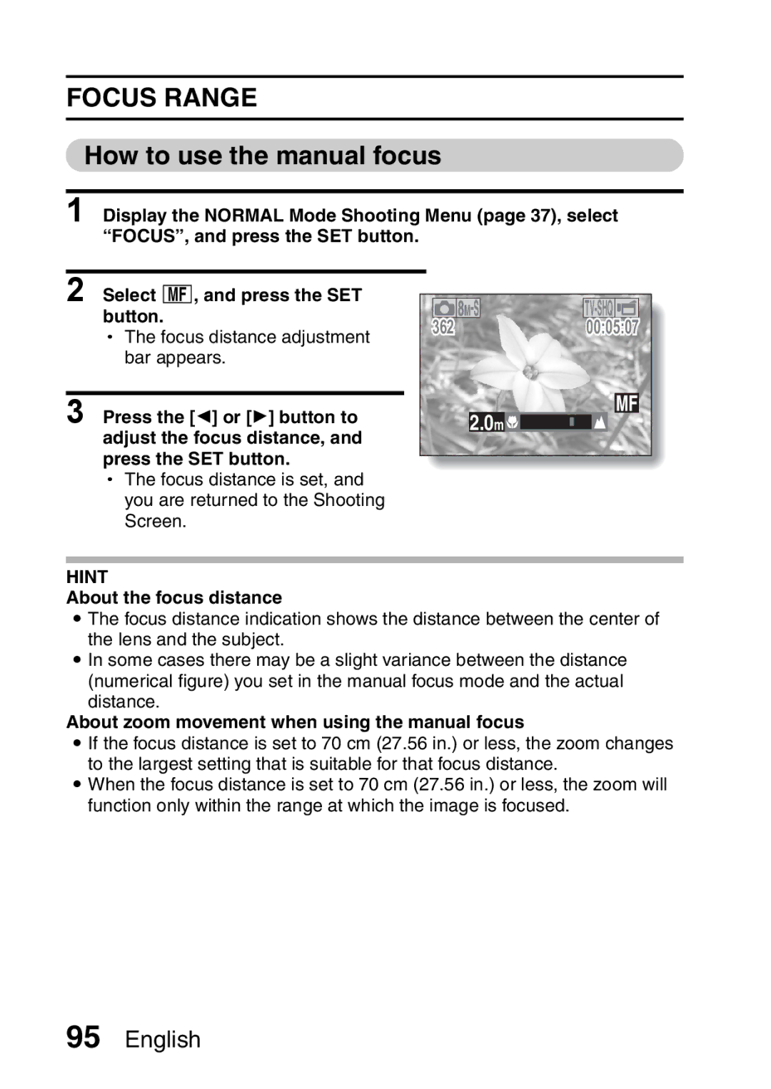 Sanyo VPC-E2 instruction manual Focus Range, How to use the manual focus, About the focus distance 