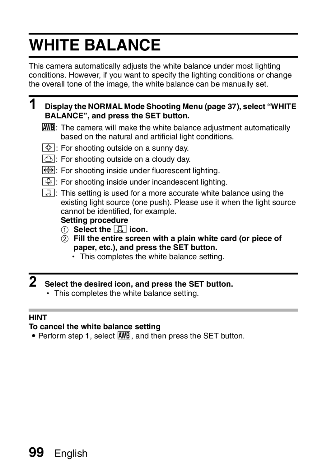 Sanyo VPC-E2 instruction manual White Balance, To cancel the white balance setting 