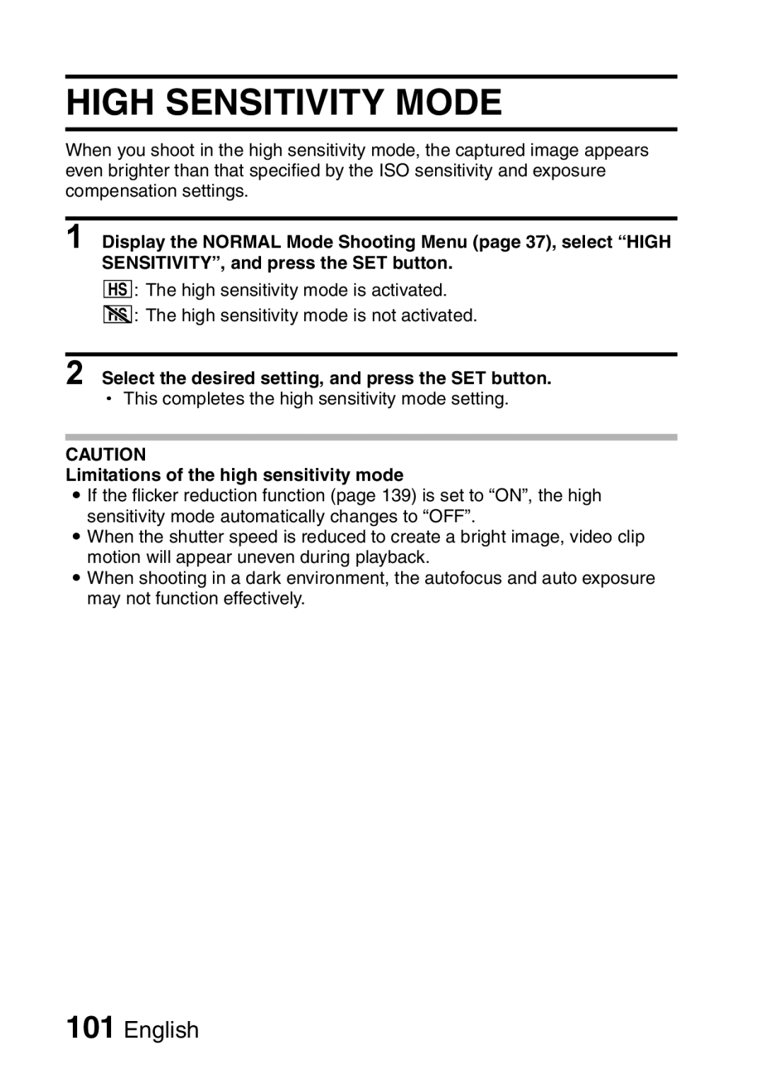 Sanyo VPC-E2 instruction manual High Sensitivity Mode, Limitations of the high sensitivity mode 