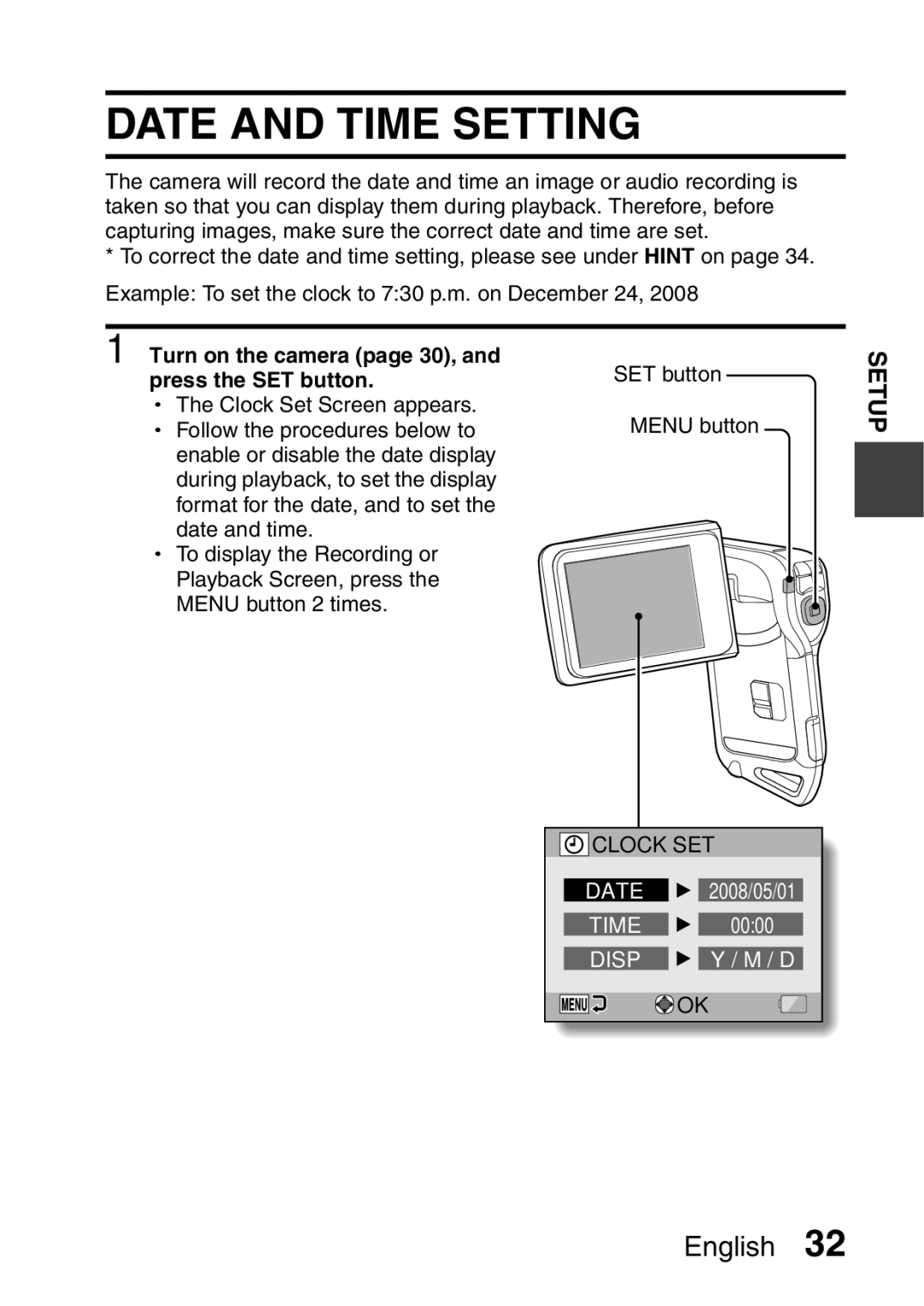 Sanyo VPC-E2 instruction manual Date and Time Setting, Turn on the camera page 30, and press the SET button 