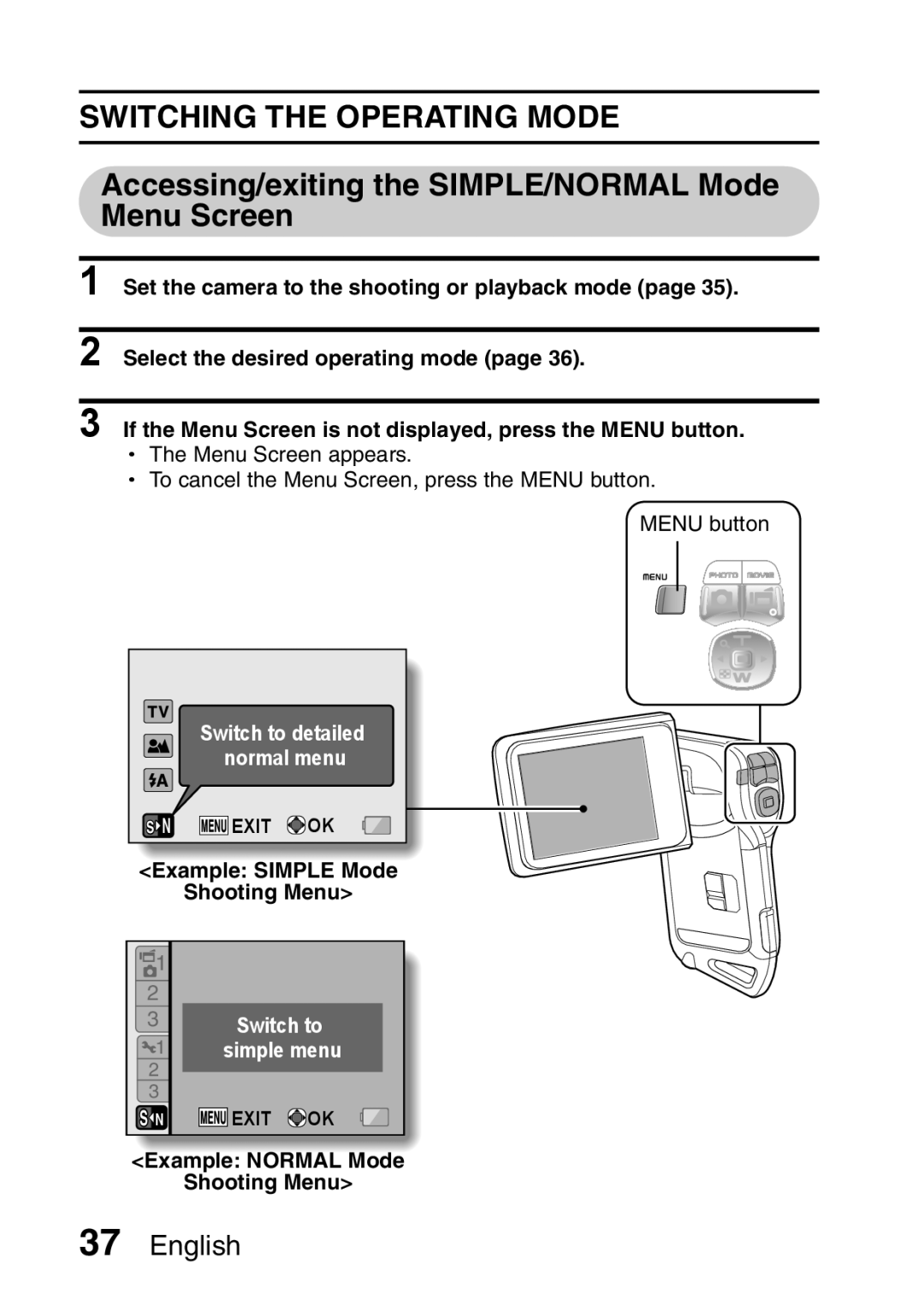 Sanyo VPC-E2 instruction manual Switching the Operating Mode, Accessing/exiting the SIMPLE/NORMAL Mode Menu Screen 