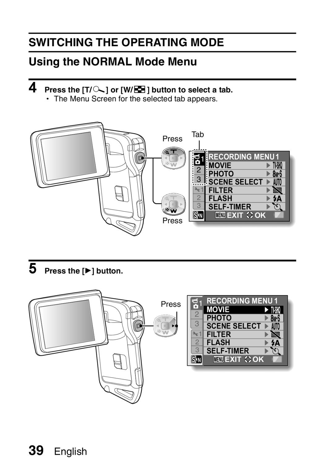 Sanyo VPC-E2 instruction manual Using the Normal Mode Menu, Press the T/ or W/P button to select a tab, Press the H button 