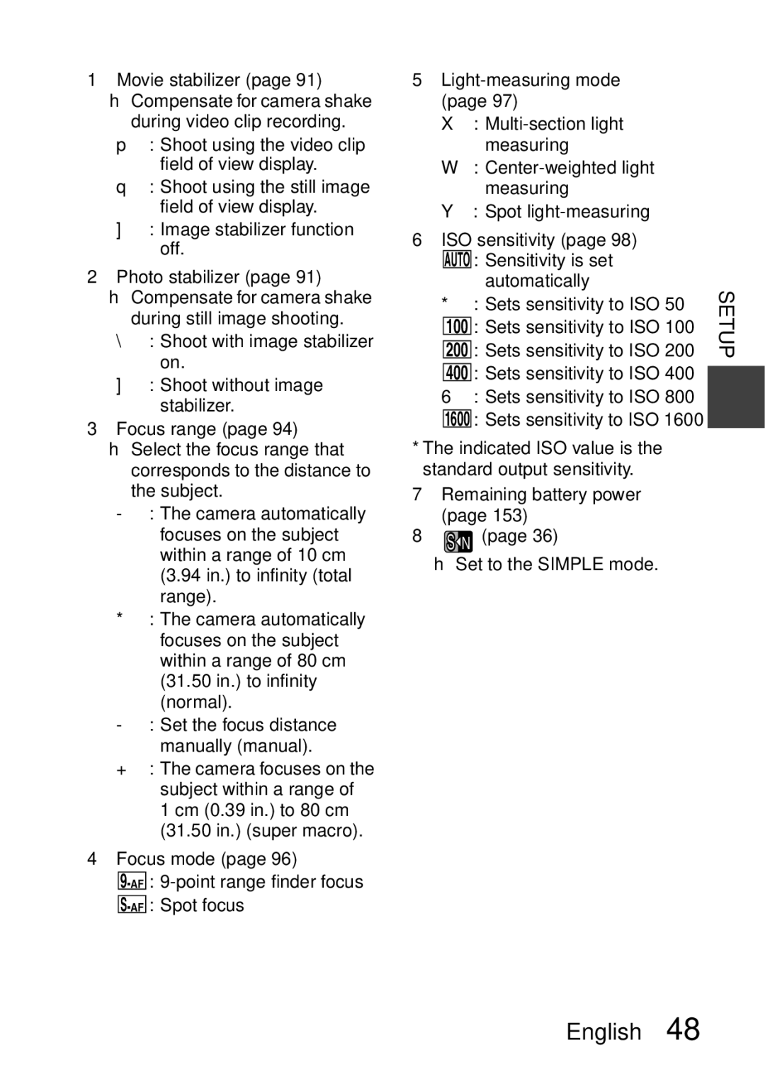 Sanyo VPC-E2 instruction manual Movie stabilizer, Photo stabilizer, Focus mode, Light-measuring mode, ISO sensitivity 