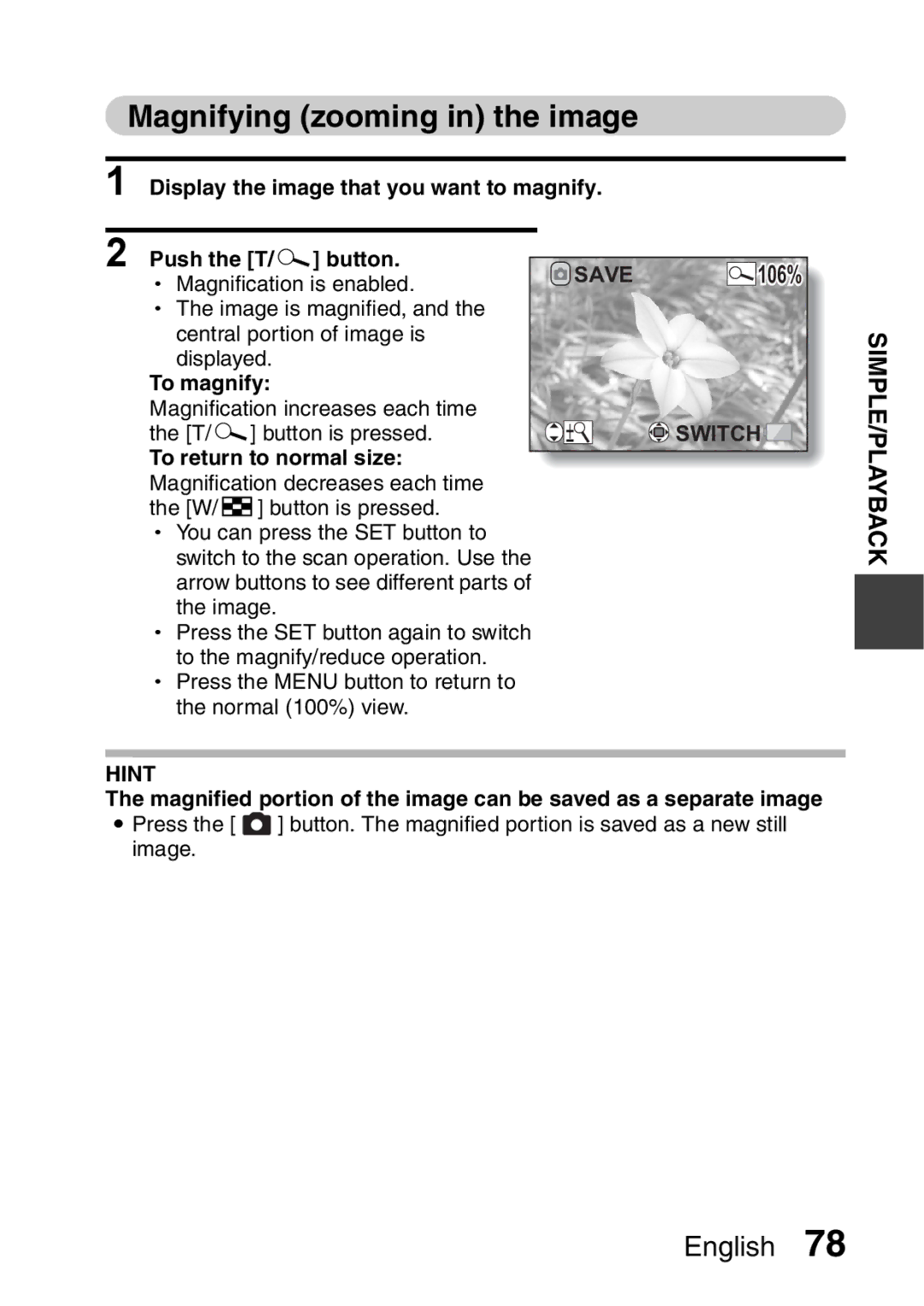 Sanyo VPC-E2 instruction manual Magnifying zooming in the image, Magnification is enabled, To magnify 