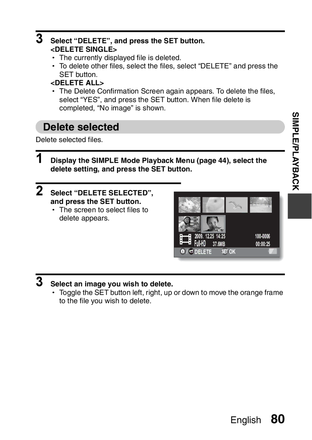 Sanyo VPC-FH1GX, VPC-FH1EX Delete selected, Select DELETE, and press the SET button, Select an image you wish to delete 