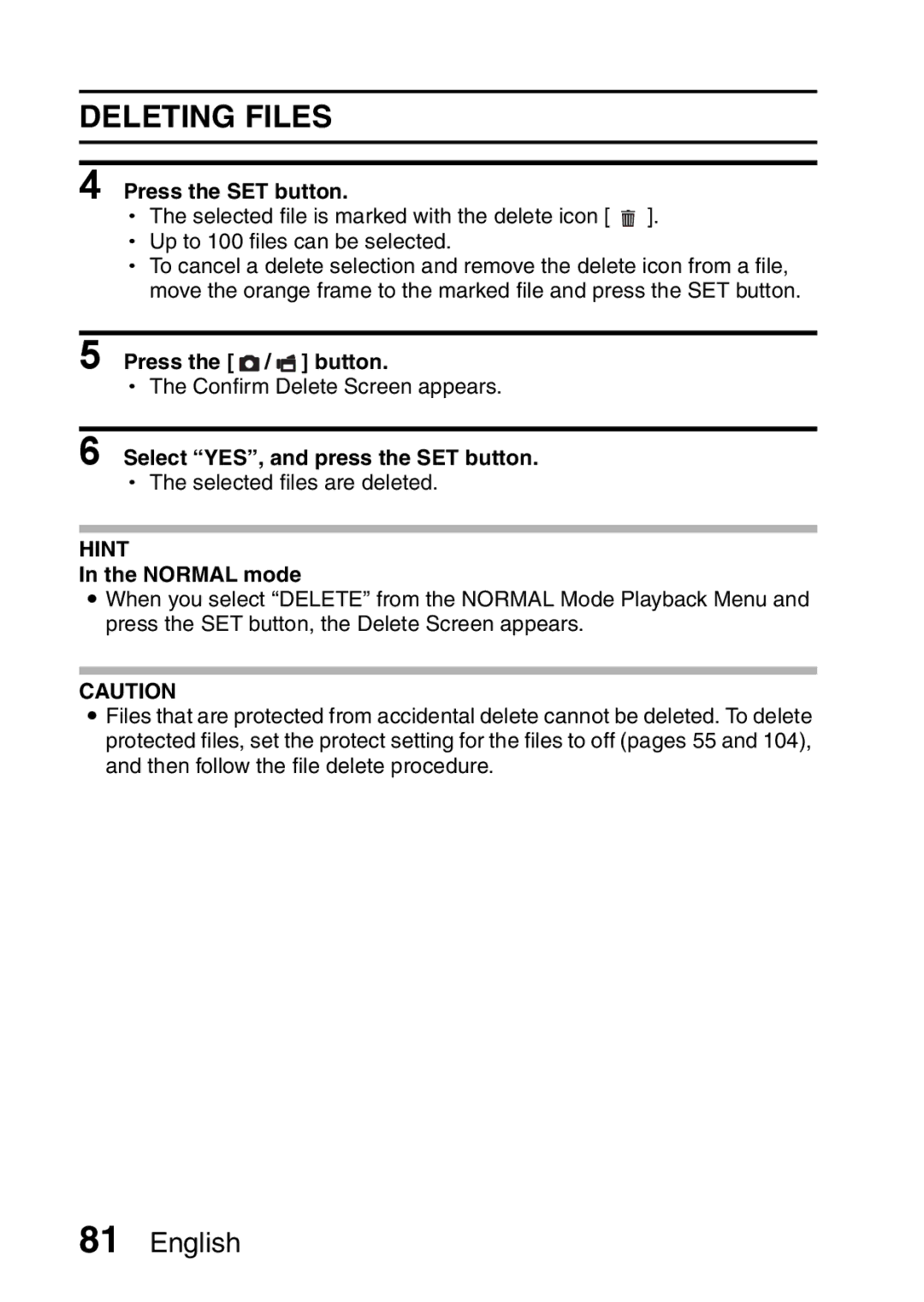 Sanyo VPC-FH1EX, VPC-FH1GX instruction manual Deleting Files, Press the / button, Select YES, and press the SET button 