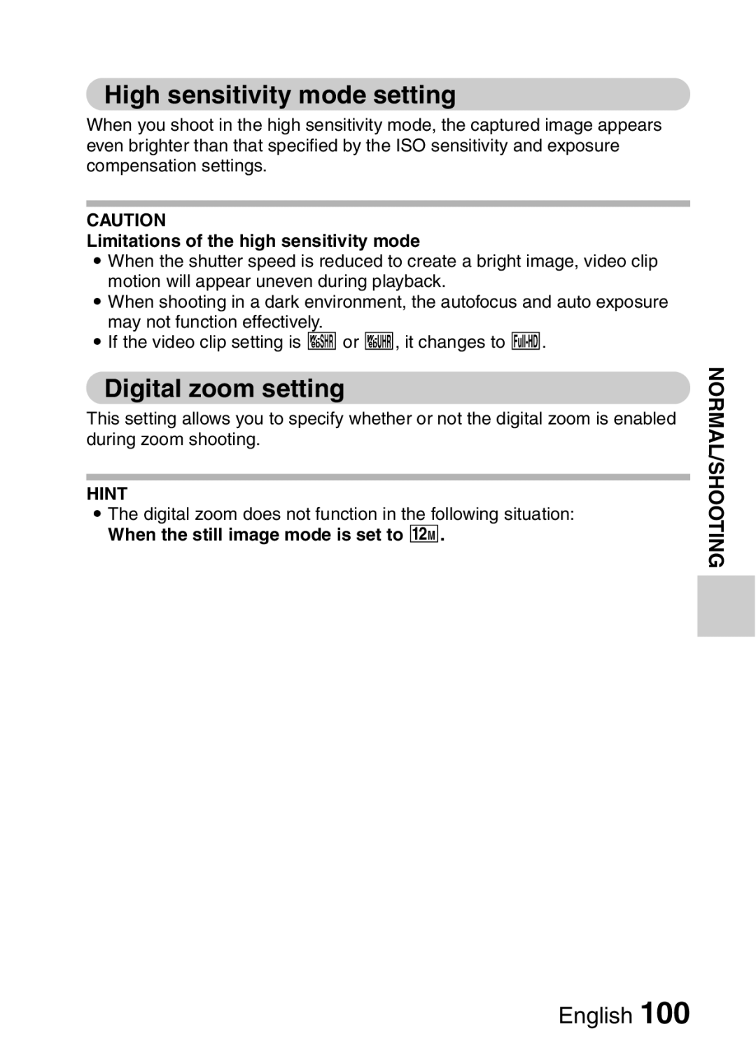 Sanyo VPC-FH1EX, VPC-FH1GX High sensitivity mode setting, Digital zoom setting, Limitations of the high sensitivity mode 