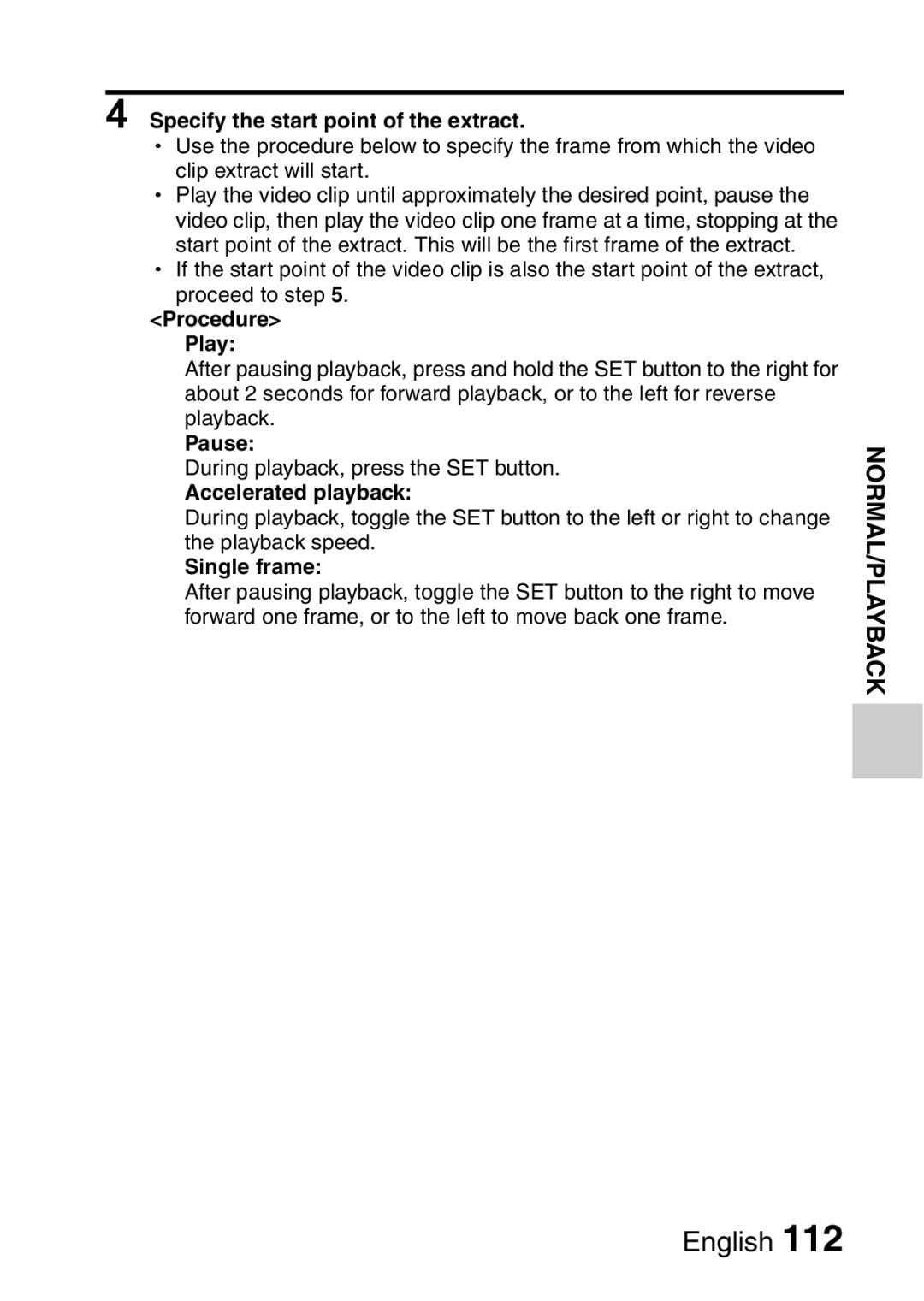 Sanyo VPC-FH1EX Specify the start point of the extract, Procedure Play, Pause, Accelerated playback, Single frame 