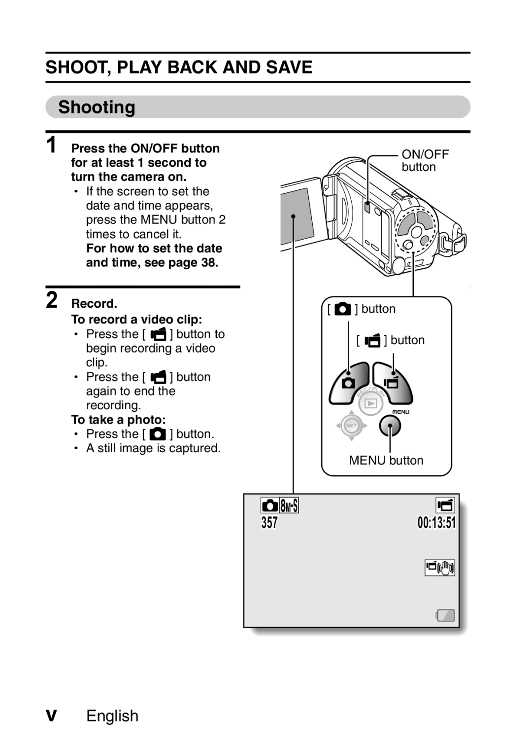 Sanyo VPC-FH1EX, VPC-FH1GX instruction manual SHOOT, Play Back and Save, Shooting 