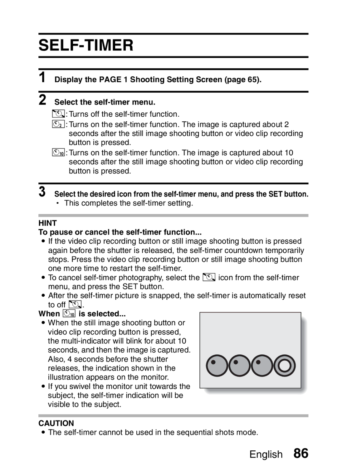 Sanyo VPC-HD1A instruction manual Self-Timer, To pause or cancel the self-timer function, When xis selected 