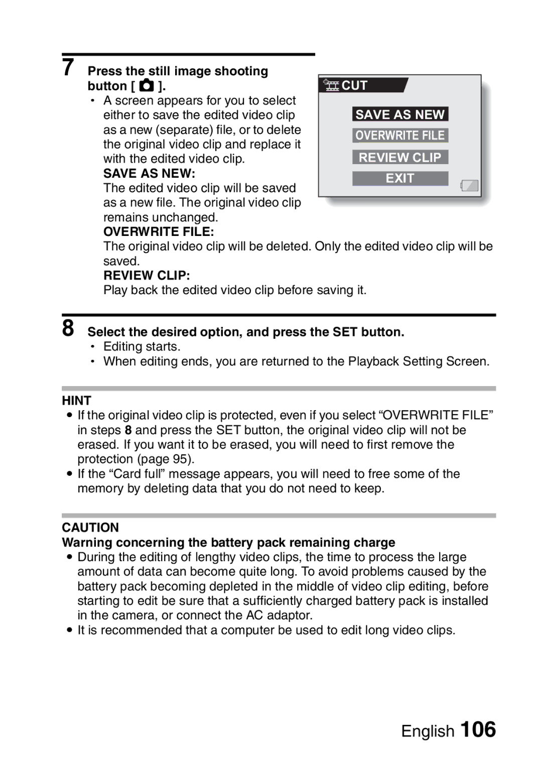 Sanyo VPC-HD1A Press the still image shooting Button O, Save AS NEW, Select the desired option, and press the SET button 