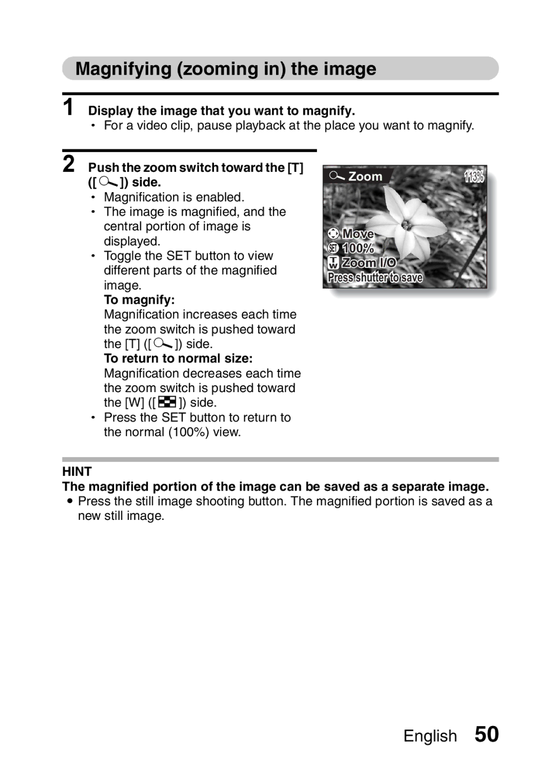 Sanyo VPC-HD1A instruction manual Magnifying zooming in the image, Display the image that you want to magnify, To magnify 