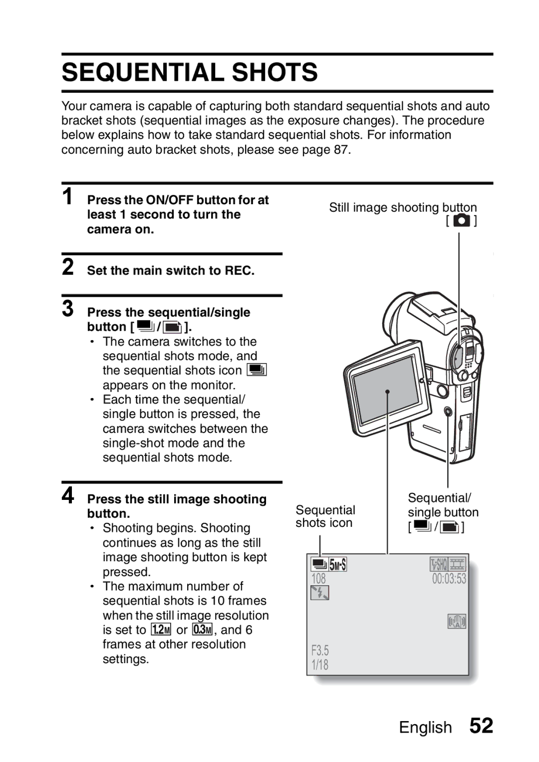 Sanyo VPC-HD1A instruction manual Sequential Shots, Press the still image shooting button 