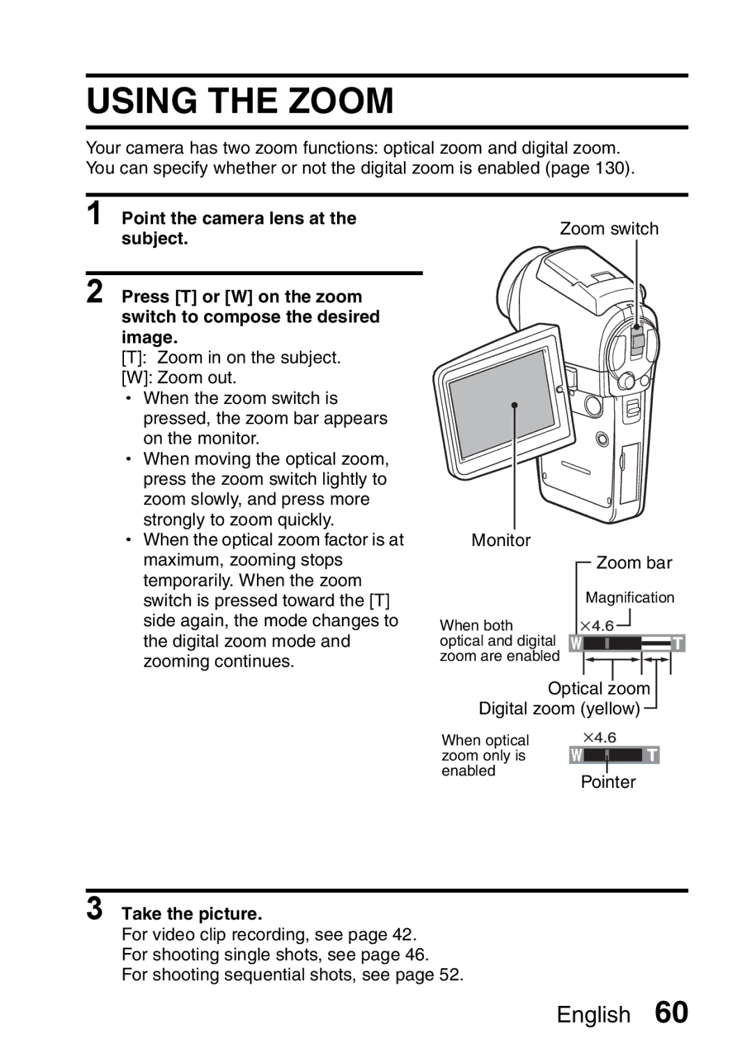 Sanyo VPC-HD1A instruction manual Using the Zoom, Take the picture 