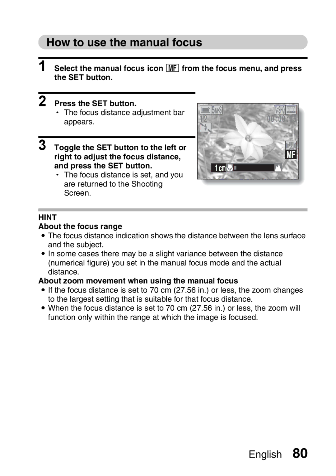 Sanyo VPC-HD1A How to use the manual focus, About the focus range, About zoom movement when using the manual focus 