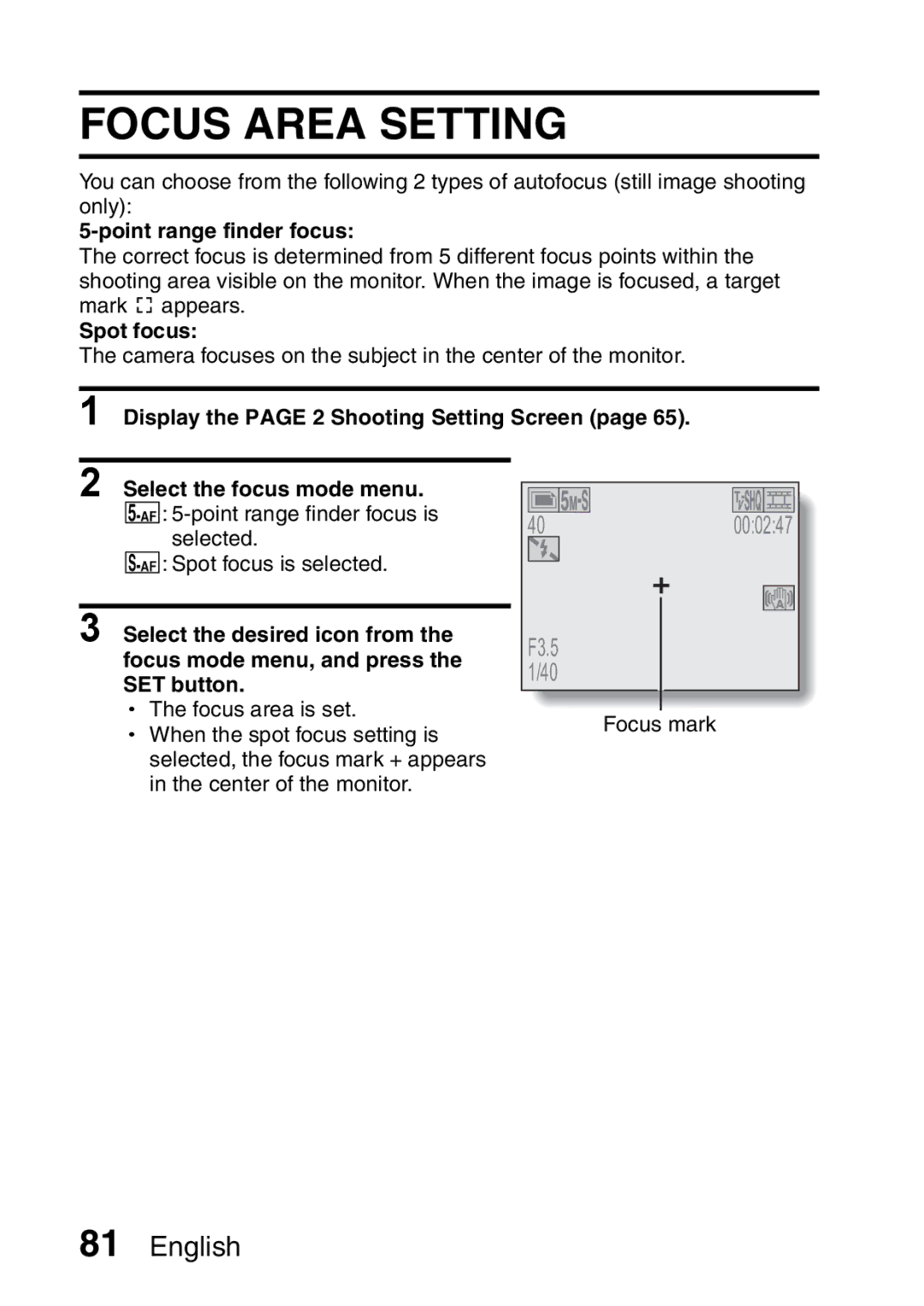 Sanyo VPC-HD1A instruction manual Focus Area Setting, Point range finder focus, Spot focus 