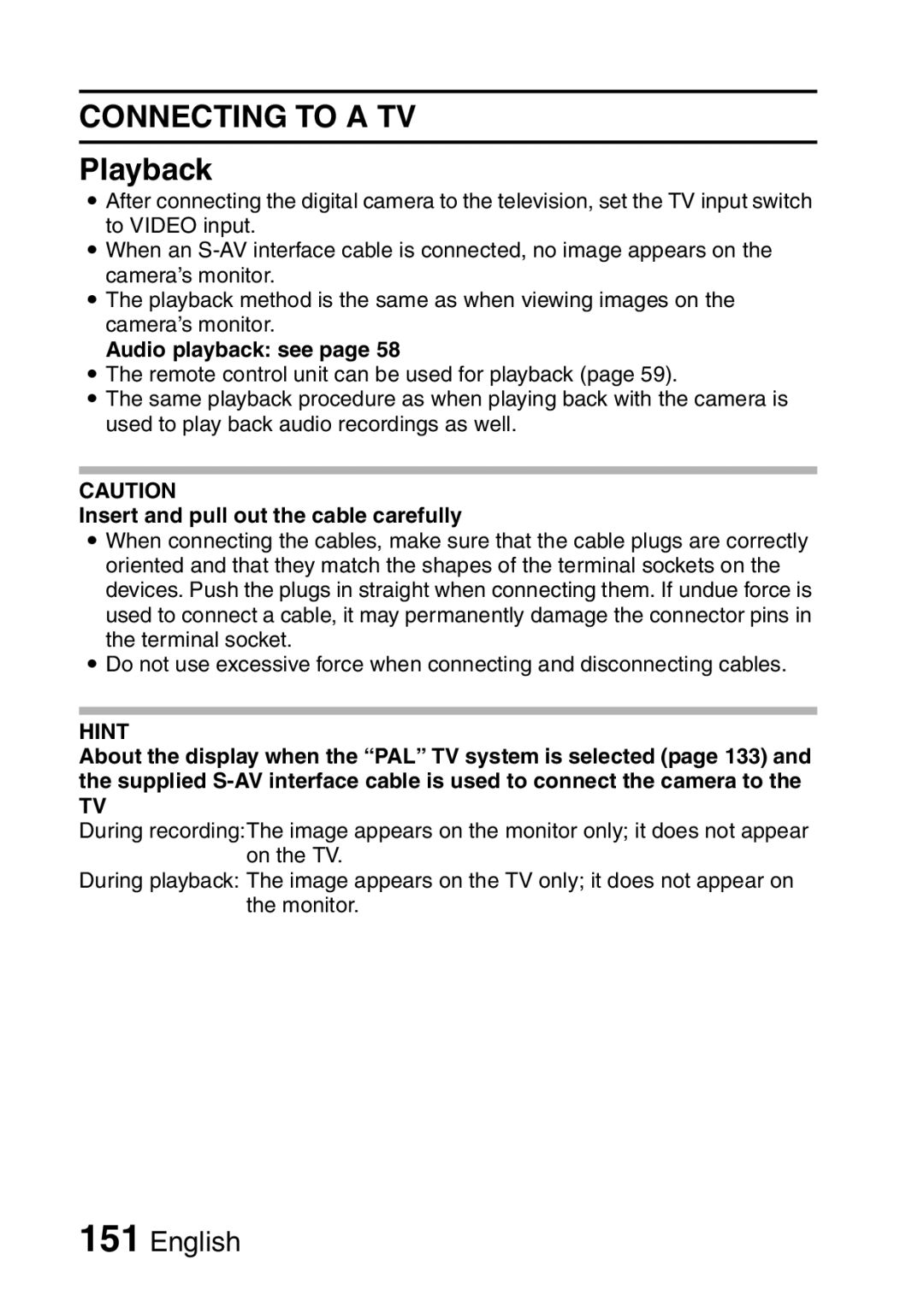 Sanyo VPC-HD1EX Connecting to a TV, Playback, Audio playback see, Insert and pull out the cable carefully 